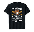 My Brother Baseball Brother T-Shirt - Casual Everyday Wear Men Women - T-Shirt, Sweatshirt, Hoodie