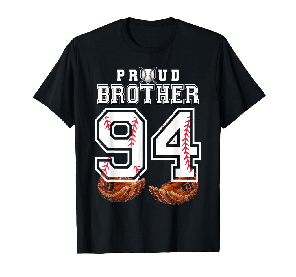 Proud Brother Baseball Player Number 94 T-Shirt - Minimalist Print Unisex - T-Shirt, Sweatshirt, Hoodie
