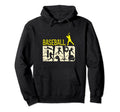 Baseball Dad Daddy Fathers Day Sports Proud Hoodie - Trendy Graphic Unisex - T-Shirt, Sweatshirt, Hoodie