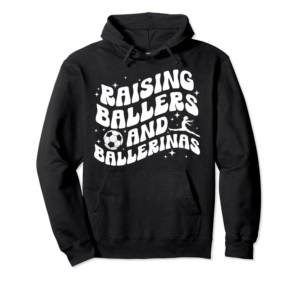 Raising Ballers And Ballerinas Soccer Hoodie - Minimalist Print Men Women - T-Shirt, Sweatshirt, Hoodie