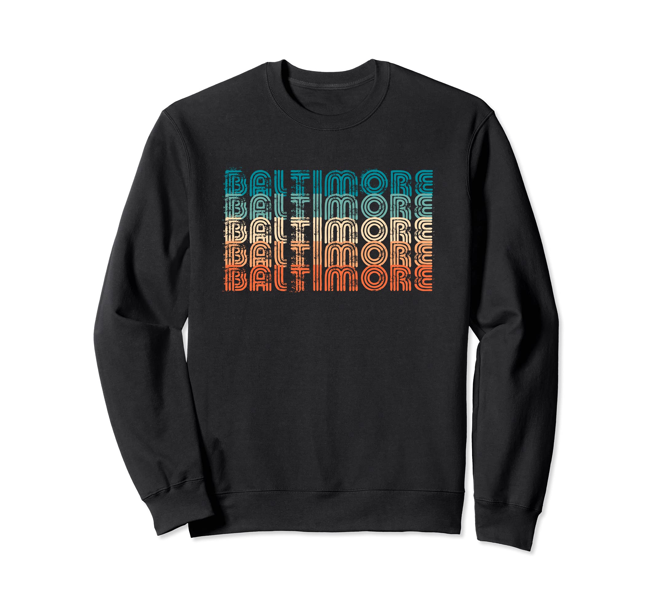 70S Baltimore Distressed Typographic Sweatshirt - Novelty Apparel Unisex - T-Shirt, Sweatshirt, Hoodie