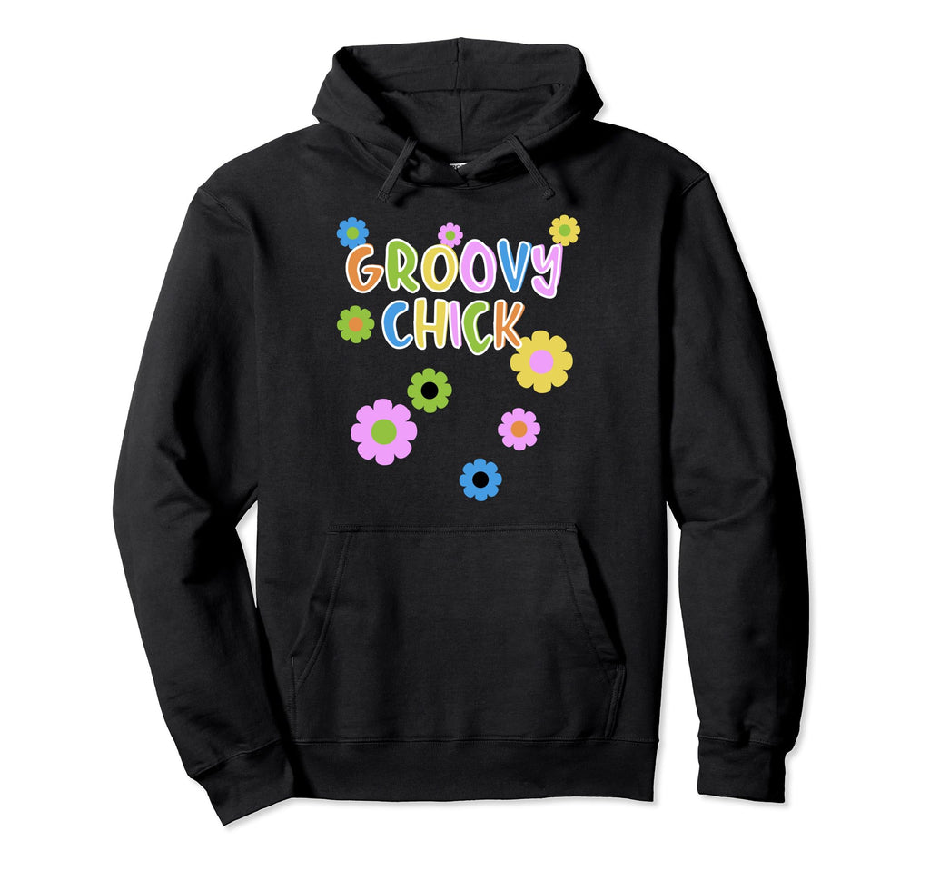 Groovy Chick Flower Power 70S 60S Party Hoodie - Unique Graphic Unisex - T-Shirt, Sweatshirt, Hoodie