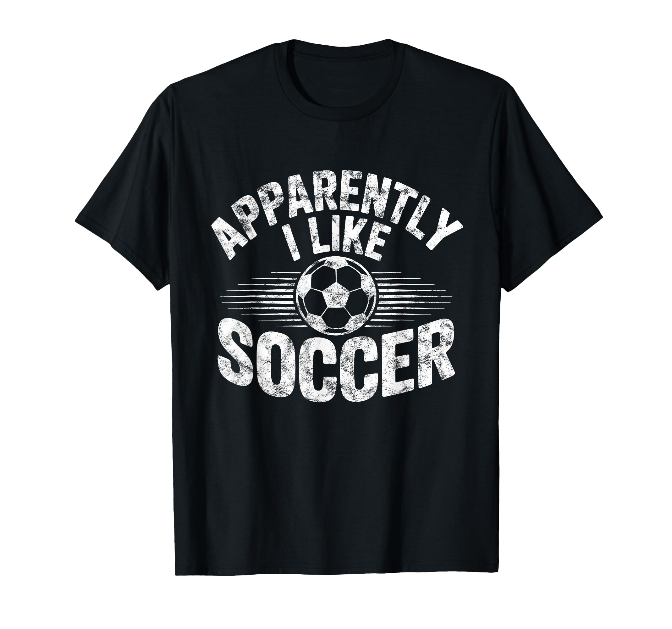 Apparently I Like Soccer Game Day Mom T-Shirt - Minimalist Print Men Women - T-Shirt, Sweatshirt, Hoodie