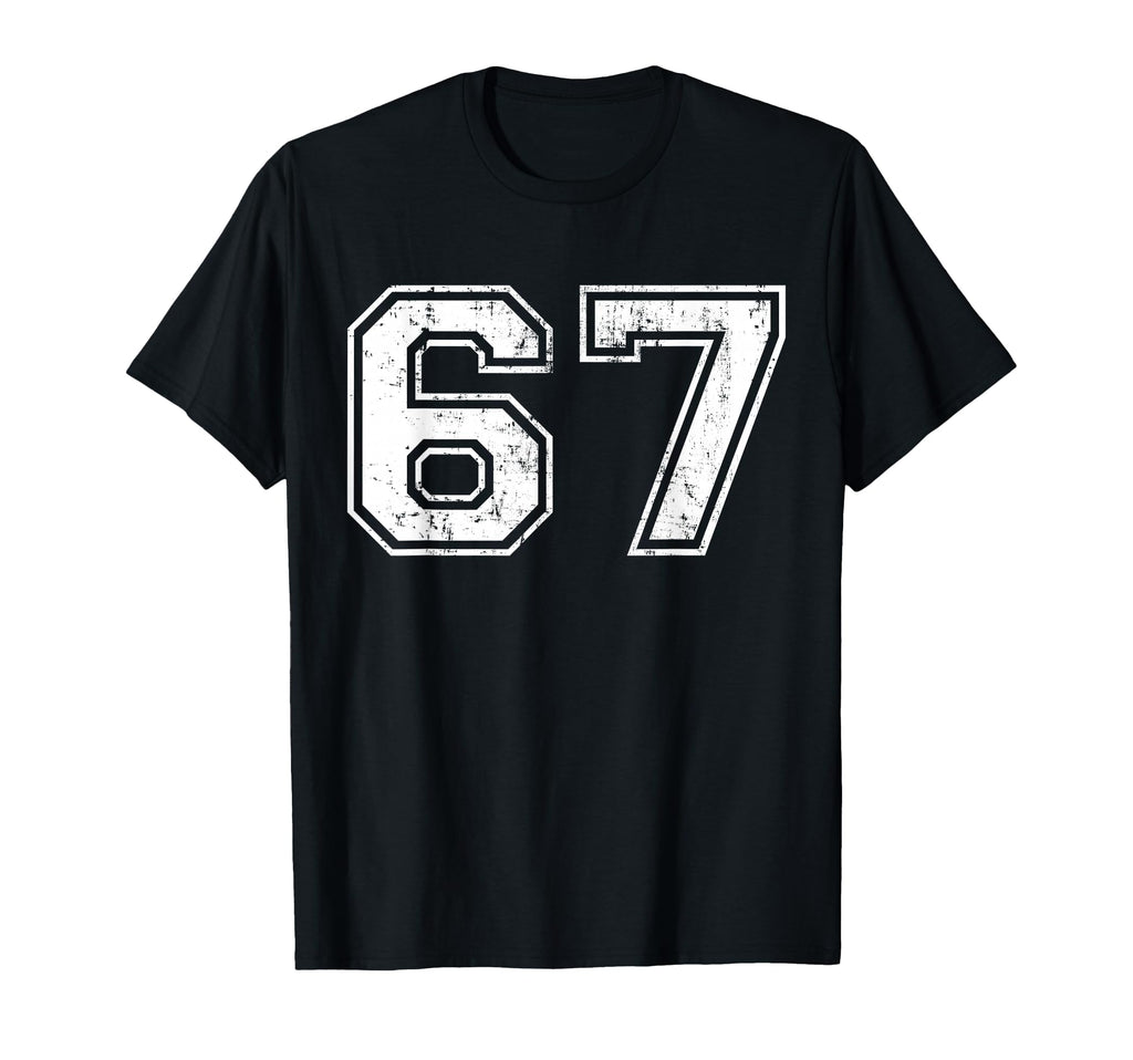 Number 67 Distressed Sixty Seven T-Shirt - Minimalist Print Men Women - T-Shirt, Sweatshirt, Hoodie