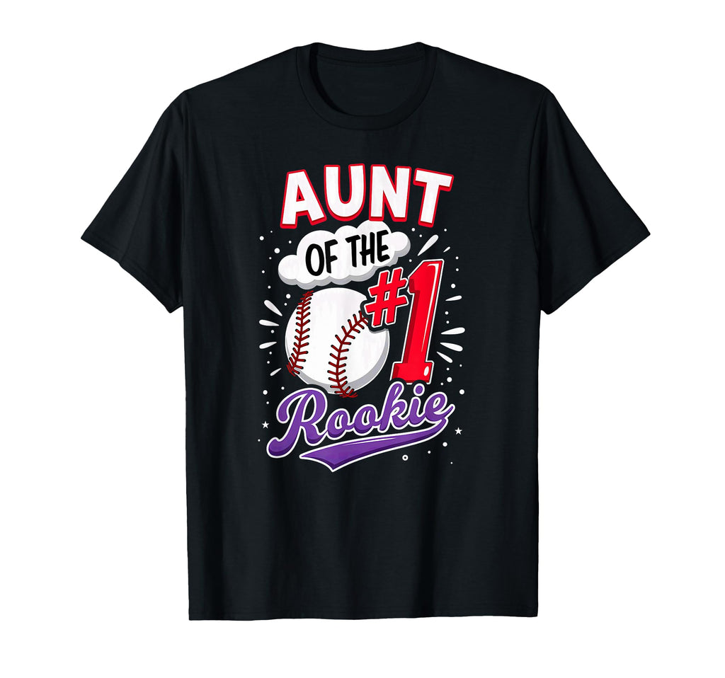 Aunt Rookie 1St Birthday Baseball T-Shirt - Fun Novelty Design Men Women - T-Shirt, Sweatshirt, Hoodie