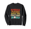 Baseball Players Have Sweatshirt - Casual Everyday Wear for Adults - T-Shirt, Sweatshirt, Hoodie