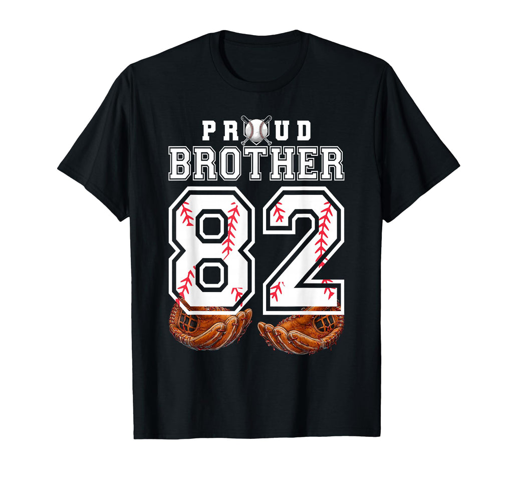 Proud Brother Baseball Player Number 82 T-Shirt - Aesthetic Graphic Unisex - T-Shirt, Sweatshirt, Hoodie