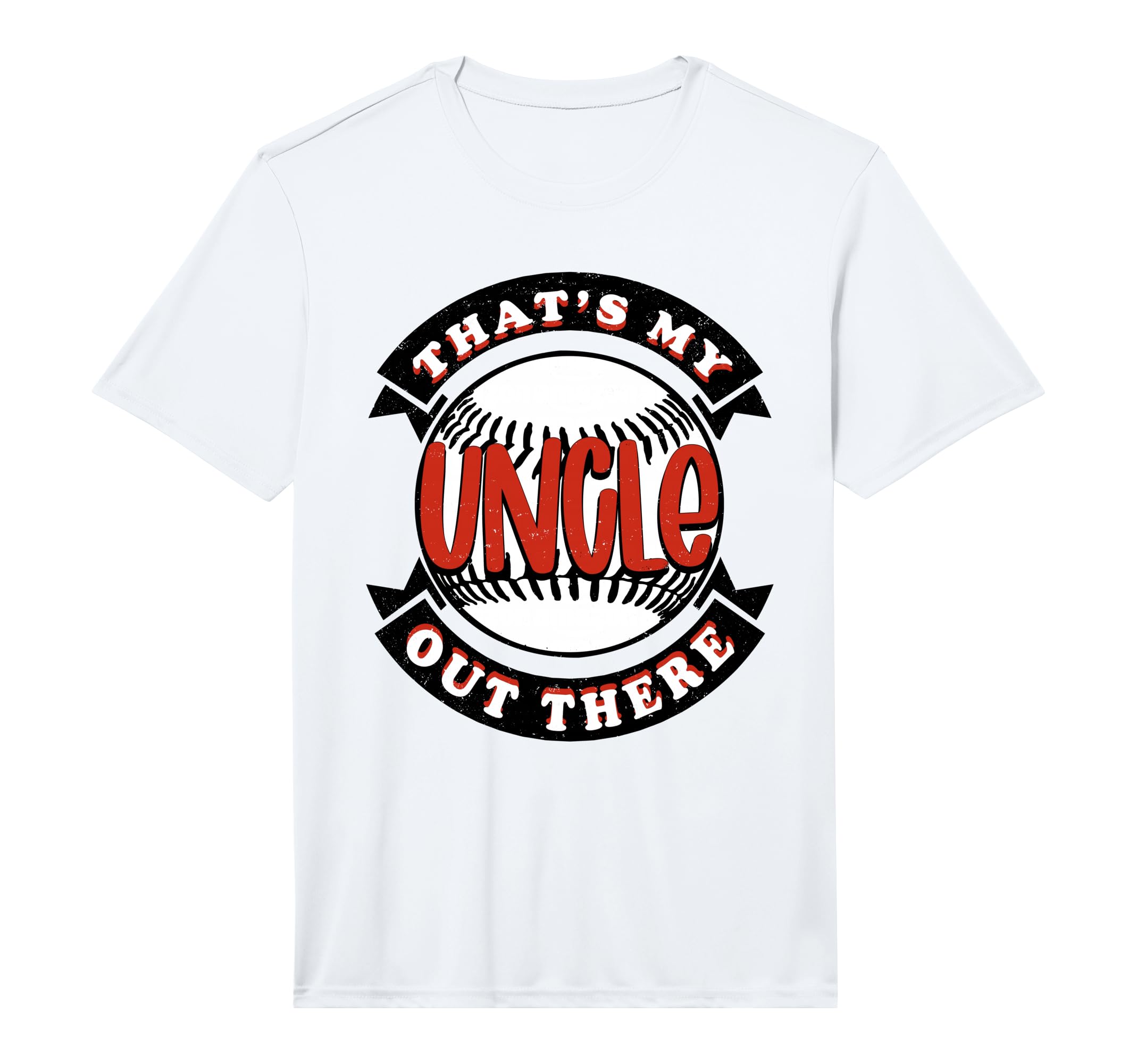 Thats My Uncle Out There Baseball T-Shirt - Unique Graphic Men Women - T-Shirt, Sweatshirt, Hoodie