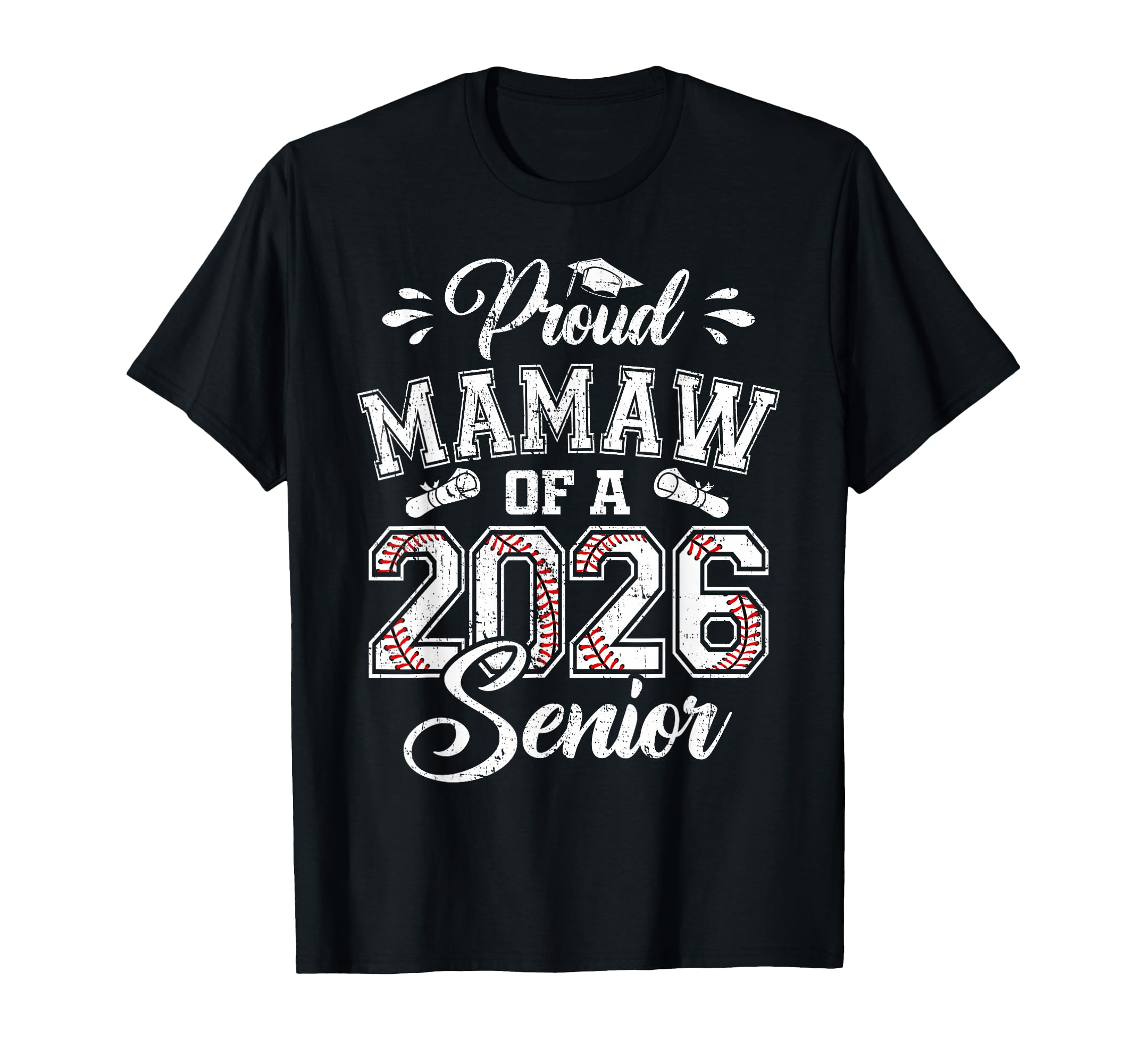 Proud Mamaw 2026 Senior Baseball T-Shirt - Graphic Print for Adults - T-Shirt, Sweatshirt, Hoodie