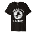 Shouldve Been Cowboy Cowboy T-Shirt - Novelty Apparel Unisex - T-Shirt, Sweatshirt, Hoodie