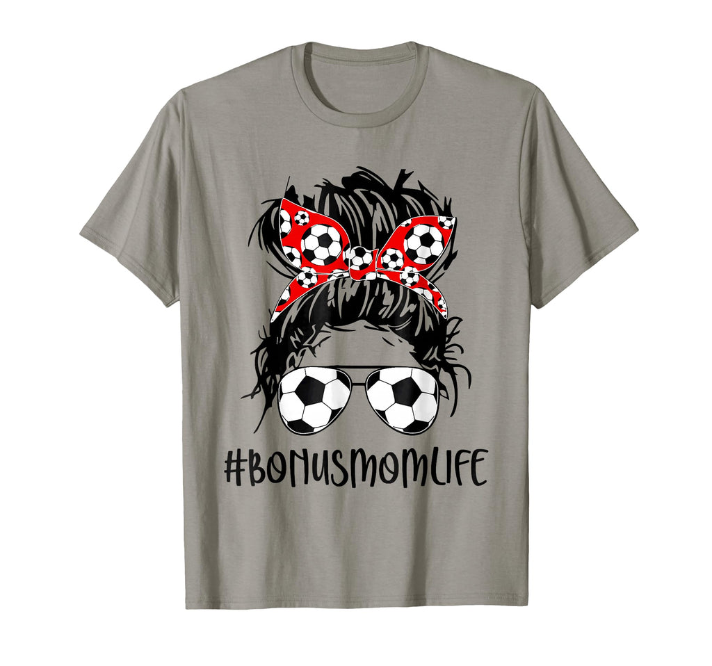 Bonus Mom Life Soccer Bonus Mom T-Shirt - Novelty Apparel for Adults - T-Shirt, Sweatshirt, Hoodie