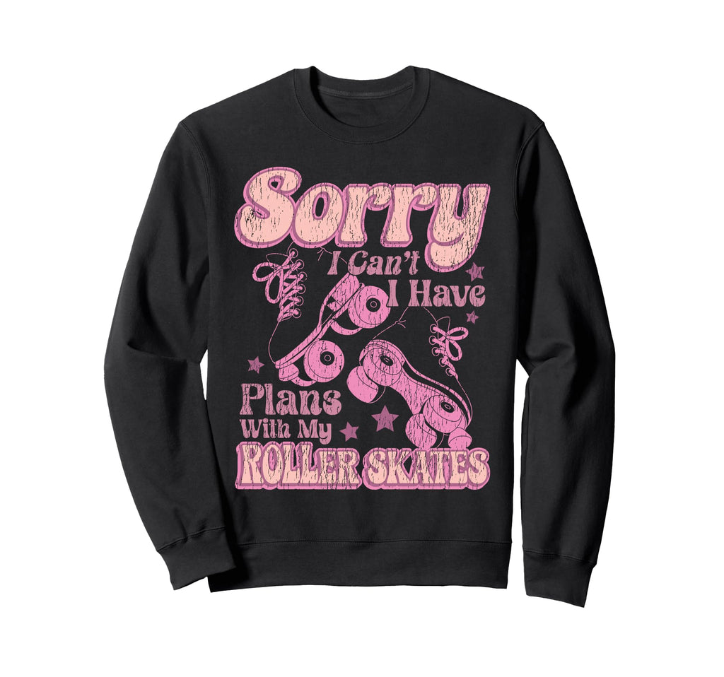 Roller Skating Skate 1970S Sorry I Sweatshirt - Trendy Graphic for Adults - T-Shirt, Sweatshirt, Hoodie