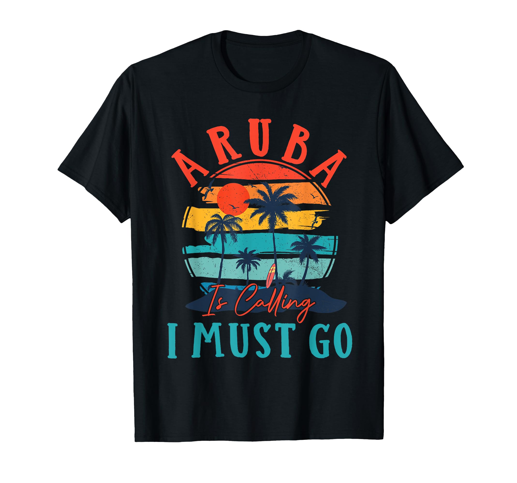 Aruba Is Calling I Must Go Beach T-Shirt - Trendy Graphic for Adults - T-Shirt, Sweatshirt, Hoodie