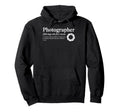 Photographer Definition Photography Hoodie - Fun Novelty Design Unisex - T-Shirt, Sweatshirt, Hoodie
