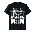 My Favorite Baseball Player Calls Me T-Shirt - Trendy Graphic for Adults - T-Shirt, Sweatshirt, Hoodie