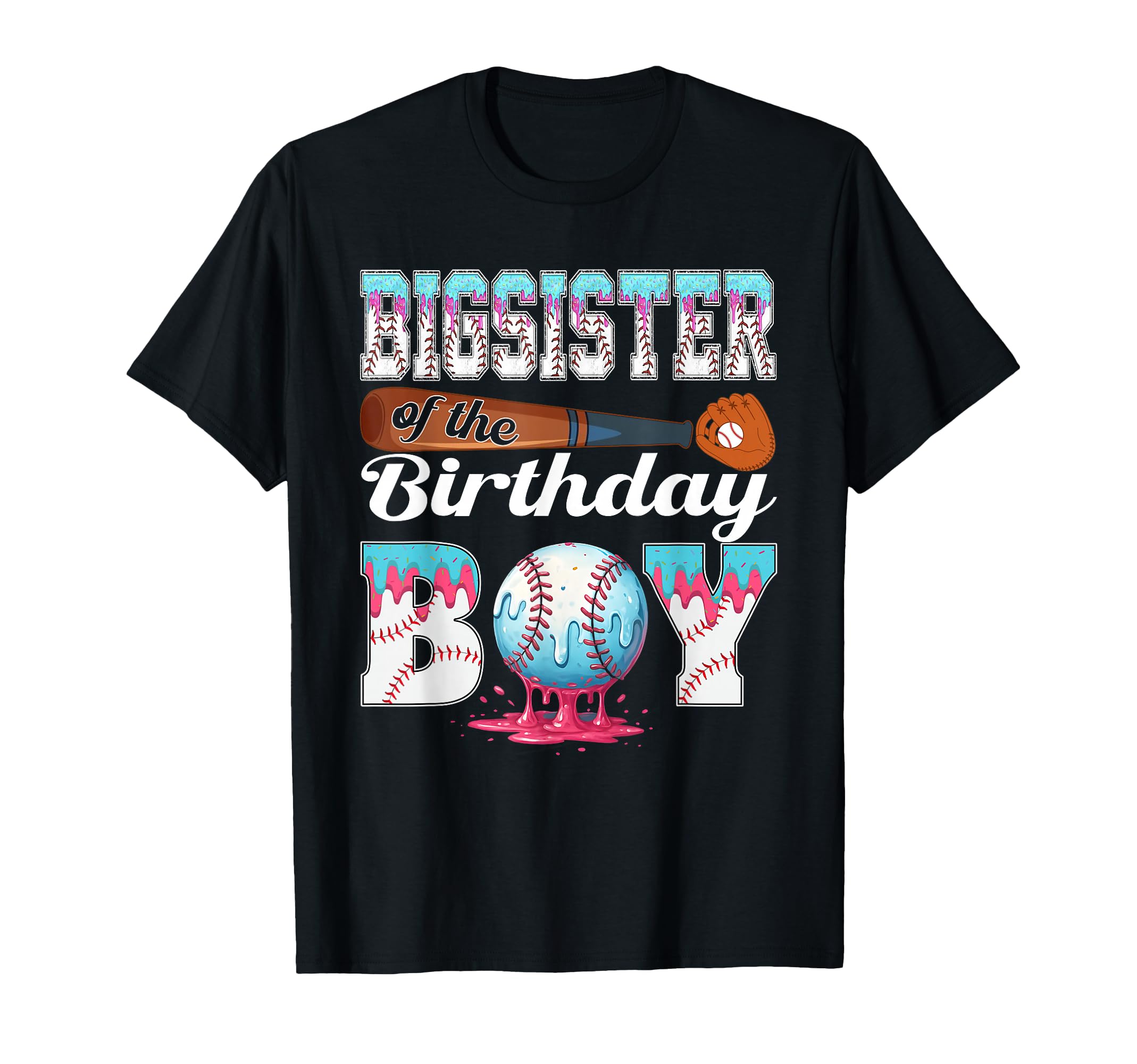 Baseball Ice Cream Drip Big Sister T-Shirt - Unique Graphic for Adults - T-Shirt, Sweatshirt, Hoodie