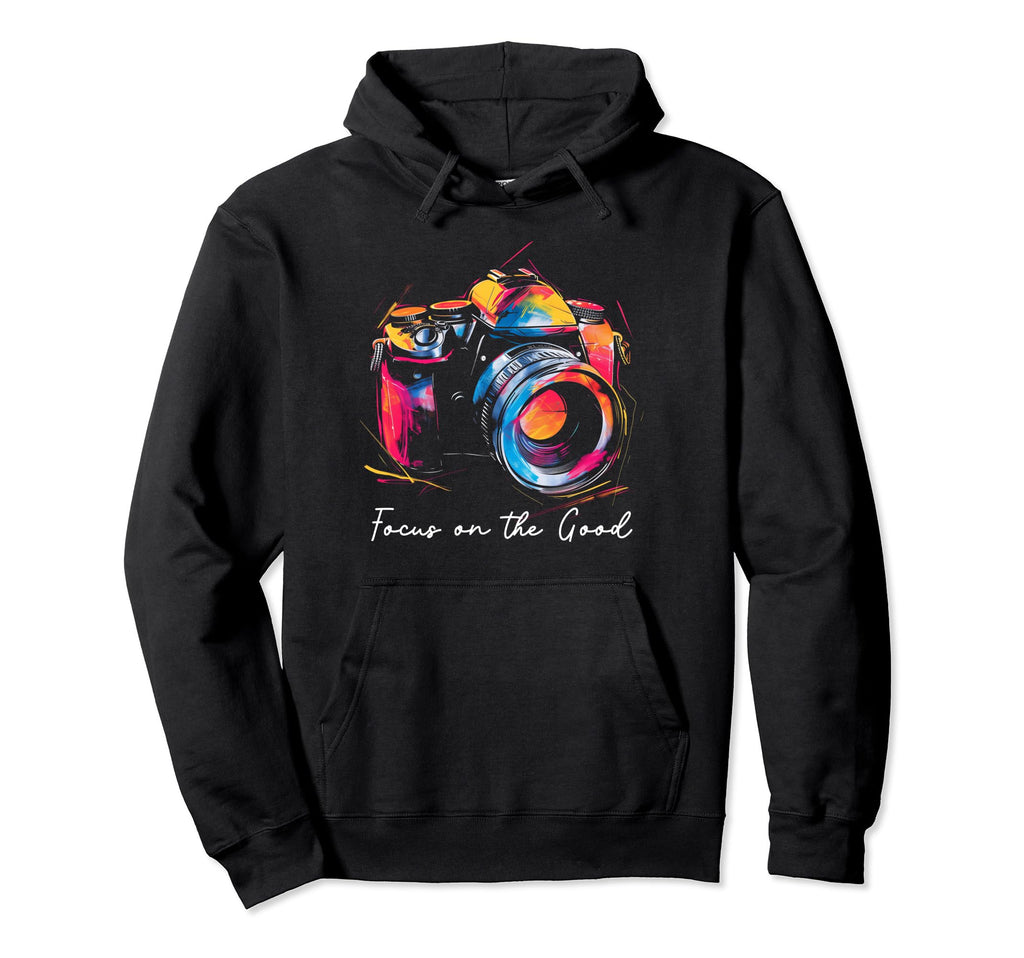 Photographer Focus Good Camera Hoodie - Unique Graphic Men Women - T-Shirt, Sweatshirt, Hoodie