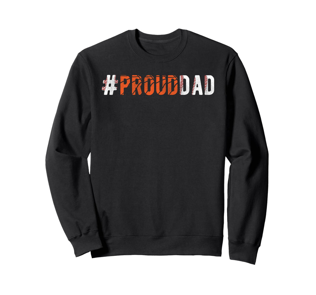 Proud Dad Baseball Basketball Dad Sweatshirt - Aesthetic Graphic Men Women - T-Shirt, Sweatshirt, Hoodie
