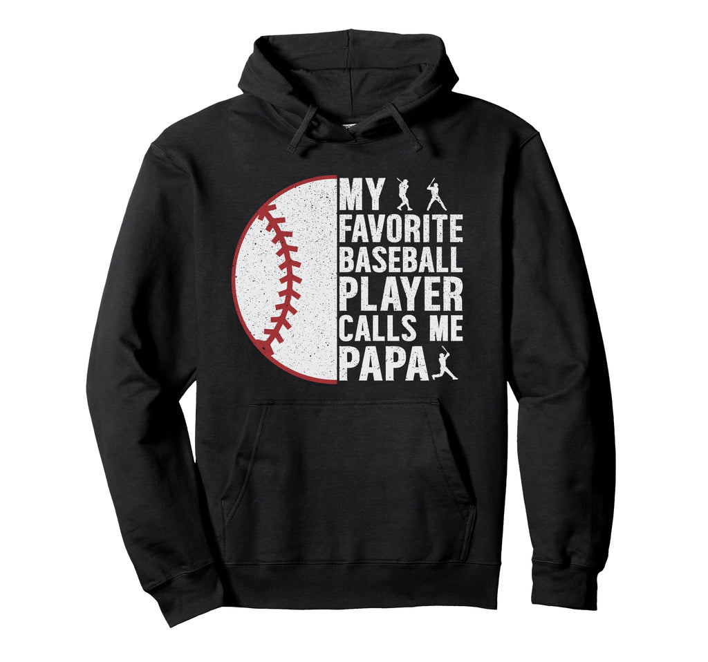 My Favorite Baseball Player Calls Hoodie - Casual Everyday Wear for Adults - T-Shirt, Sweatshirt, Hoodie