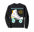 Roller Skater I Do My Own Stunts Sweatshirt - Custom Art Print Men Women - T-Shirt, Sweatshirt, Hoodie