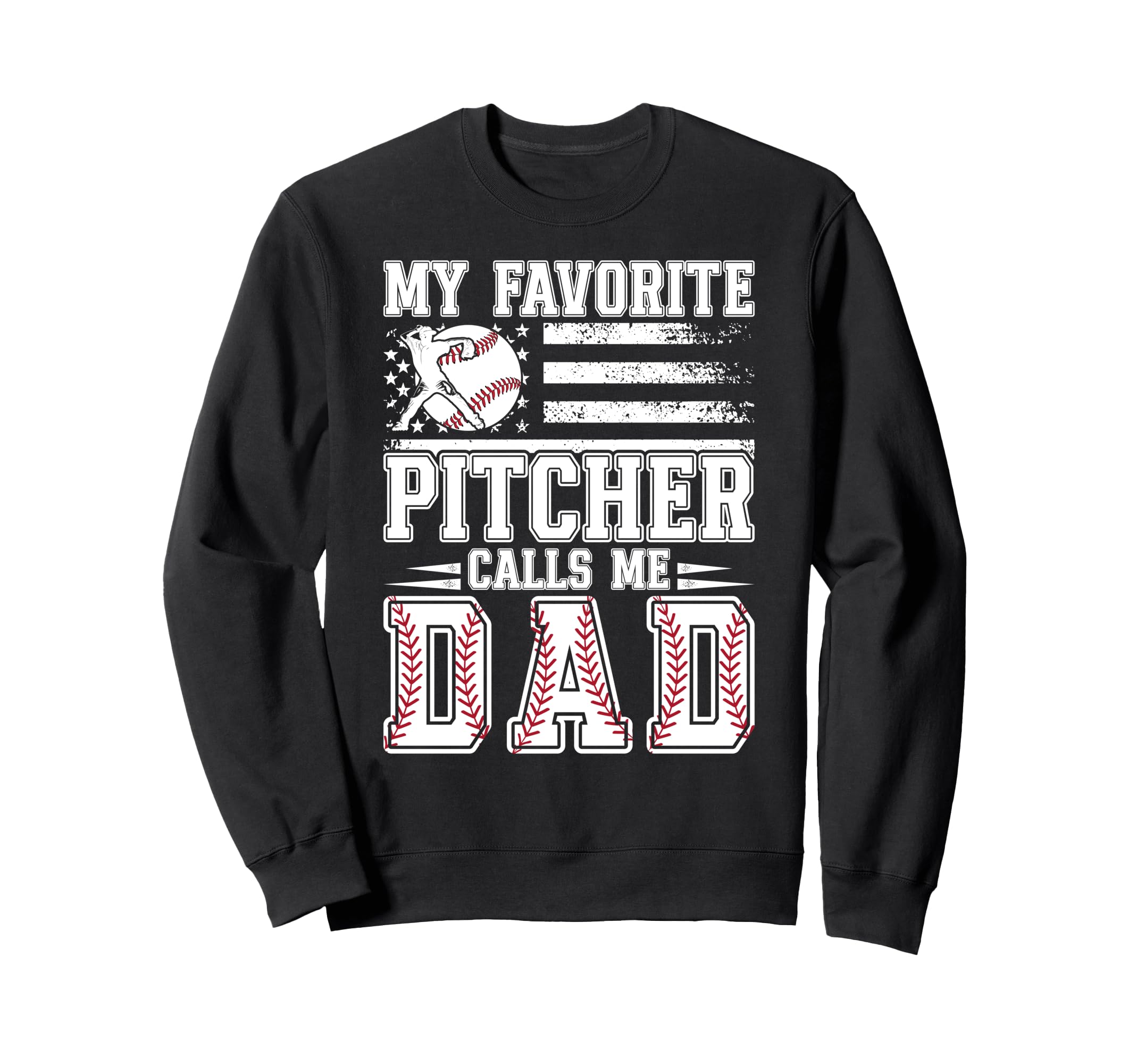My Favorite Baseball Pitcher Dad Sweatshirt - Minimalist Print Unisex - T-Shirt, Sweatshirt, Hoodie