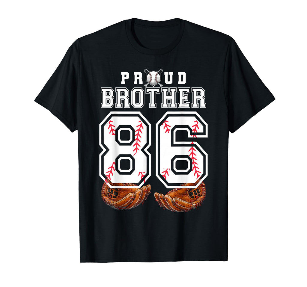 Proud Brother Baseball Player Number 86 T-Shirt - Minimalist Print Unisex - T-Shirt, Sweatshirt, Hoodie