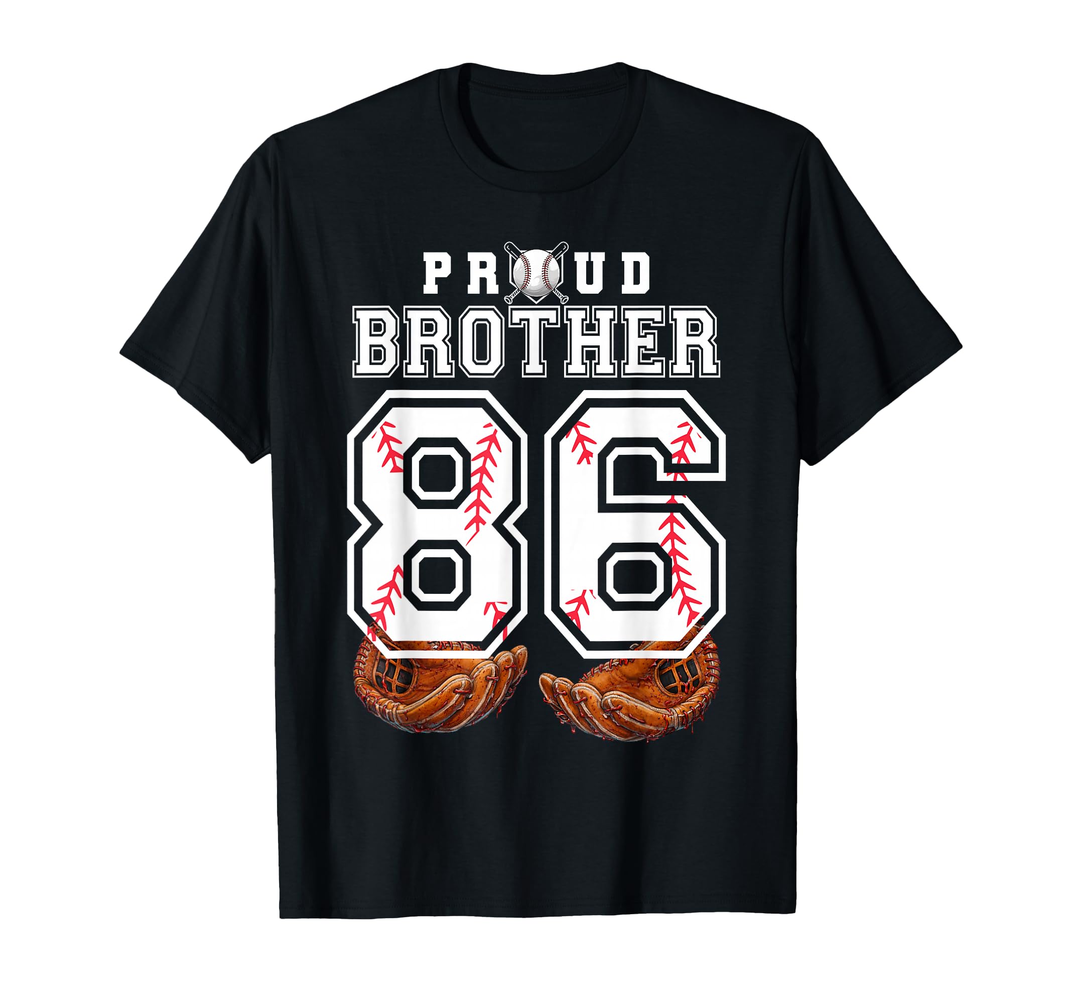 Proud Brother Baseball Player Number 86 T-Shirt - Minimalist Print Unisex - T-Shirt, Sweatshirt, Hoodie