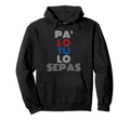Pa Lo Tu Lo Sepas Puerto Rico 70S Hoodie - Novelty Apparel for Adults - T-Shirt, Sweatshirt, Hoodie