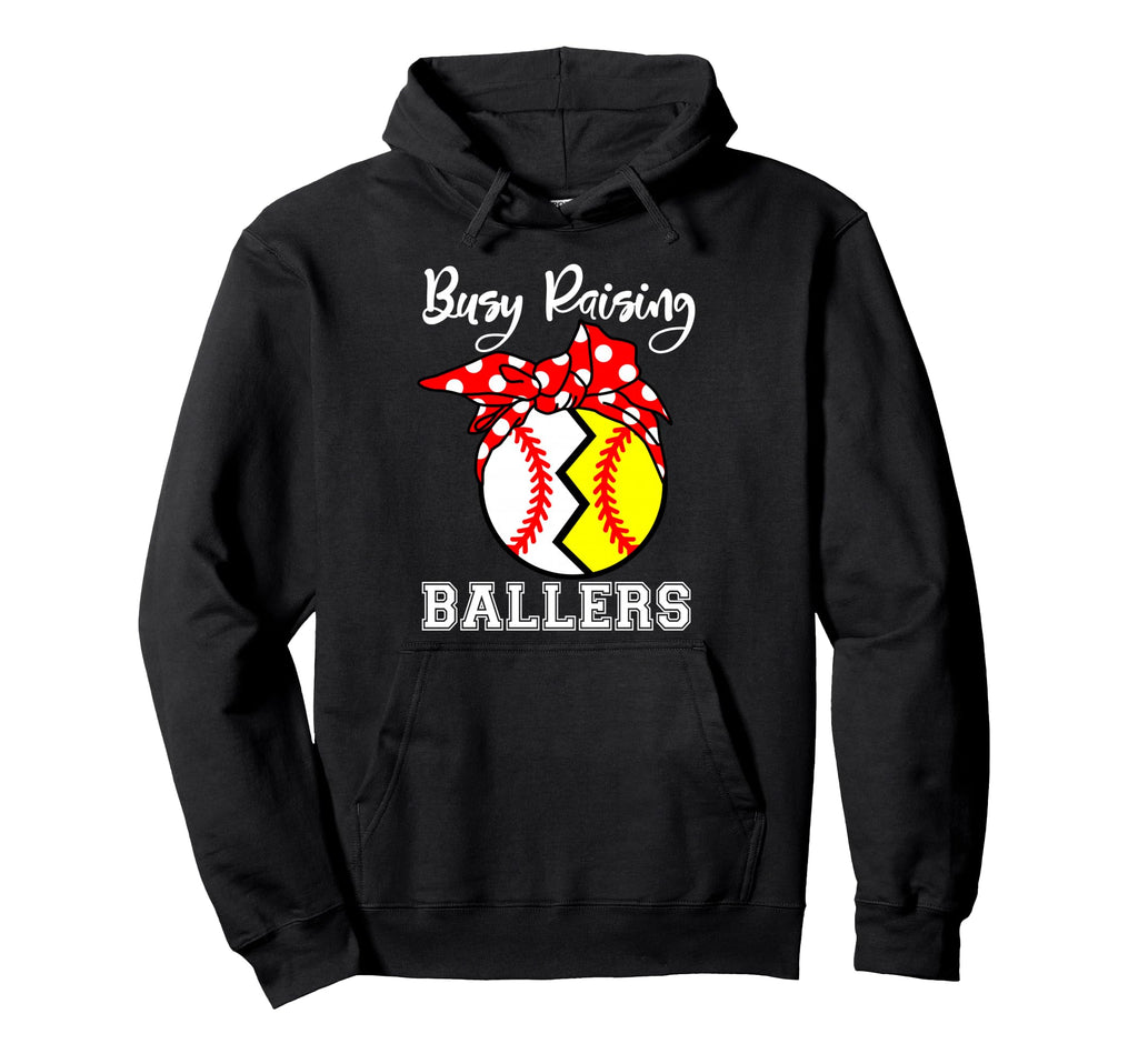 Busy Raising Ballers Funny Softball Hoodie - Custom Art Print for Adults - T-Shirt, Sweatshirt, Hoodie