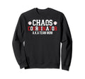 Chaos Coordinator Baseball Team Mom Sweatshirt - Custom Art Print Unisex - T-Shirt, Sweatshirt, Hoodie