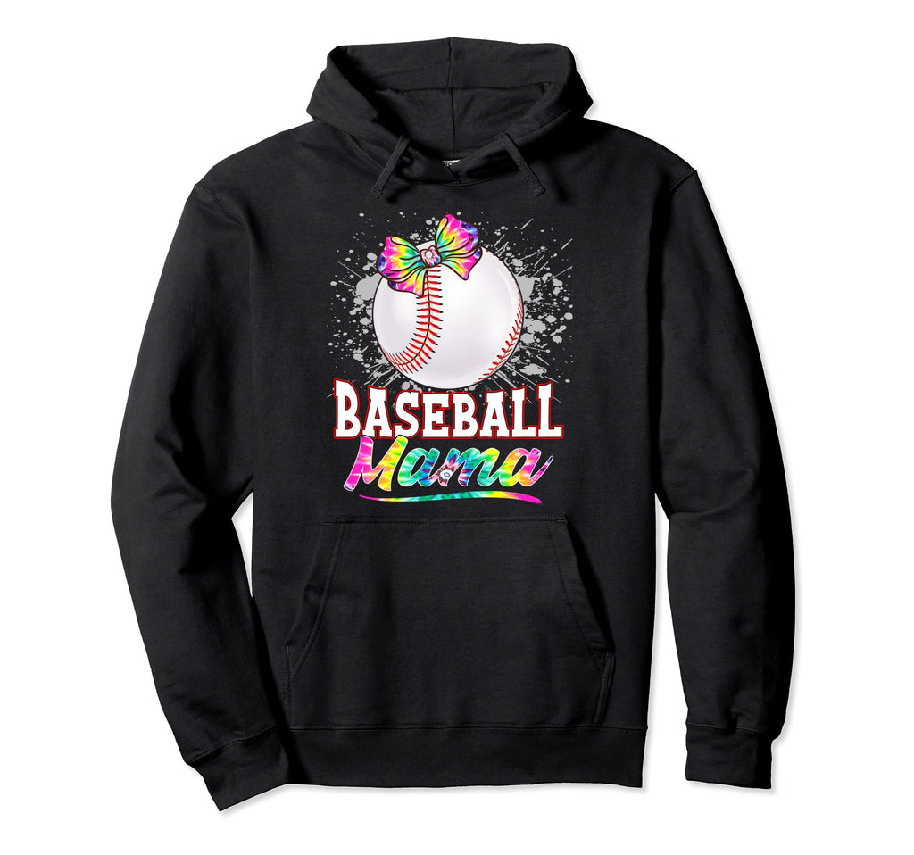Baseball Mama Tie Dye Baseball Hoodie - Fun Novelty Design Men Women - T-Shirt, Sweatshirt, Hoodie