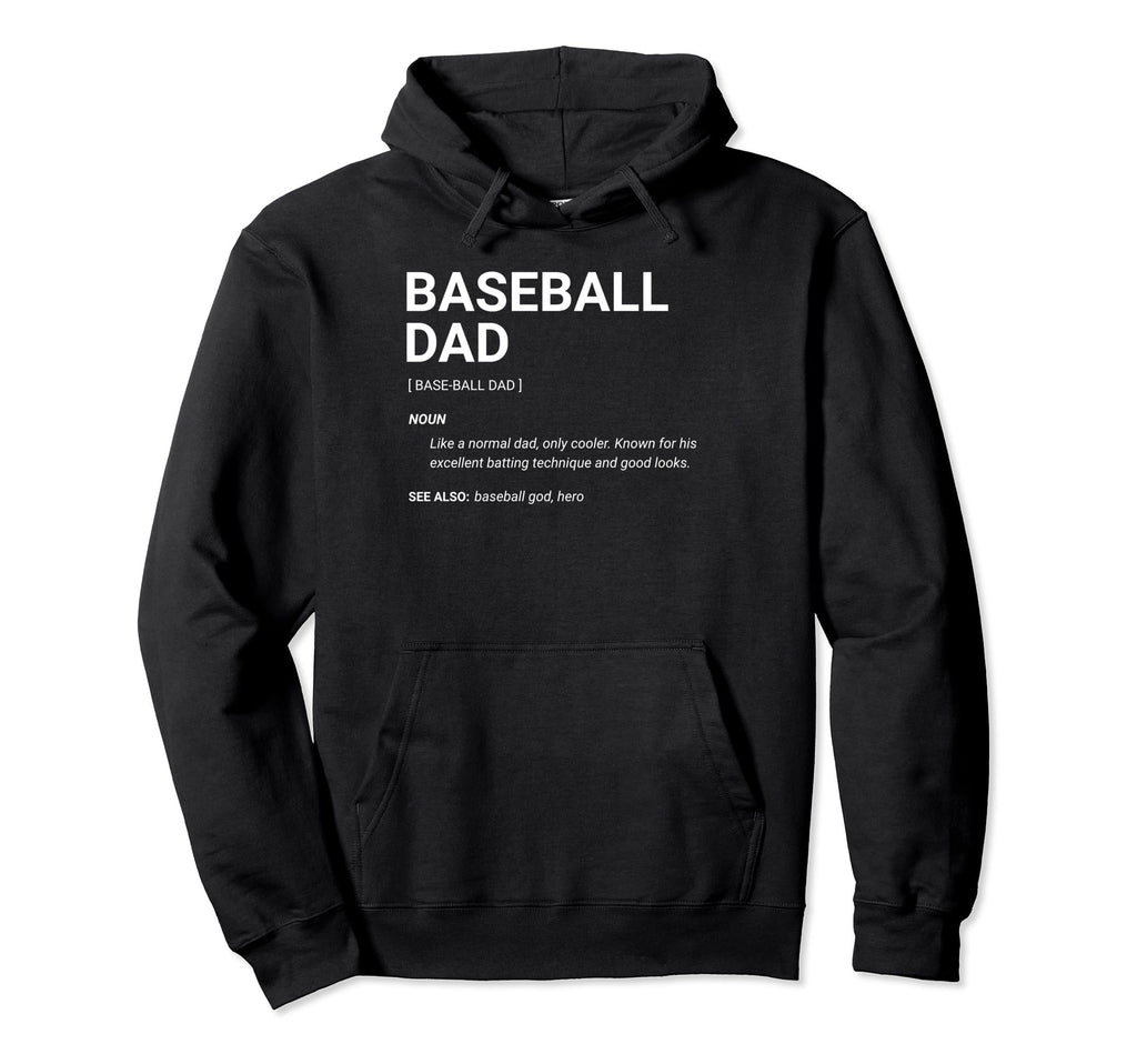 Baseball Dad Definition Fathers Day Hoodie - Aesthetic Graphic for Adults - T-Shirt, Sweatshirt, Hoodie