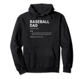 Baseball Dad Definition Fathers Day Hoodie - Aesthetic Graphic for Adults - T-Shirt, Sweatshirt, Hoodie