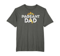 Pageant Dad Proud Pageant Father T-Shirt - Fun Novelty Design for Adults - T-Shirt, Sweatshirt, Hoodie