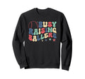 Busy Raising Ballers Fun Sports Sweatshirt - Streetwear Style Men Women - T-Shirt, Sweatshirt, Hoodie