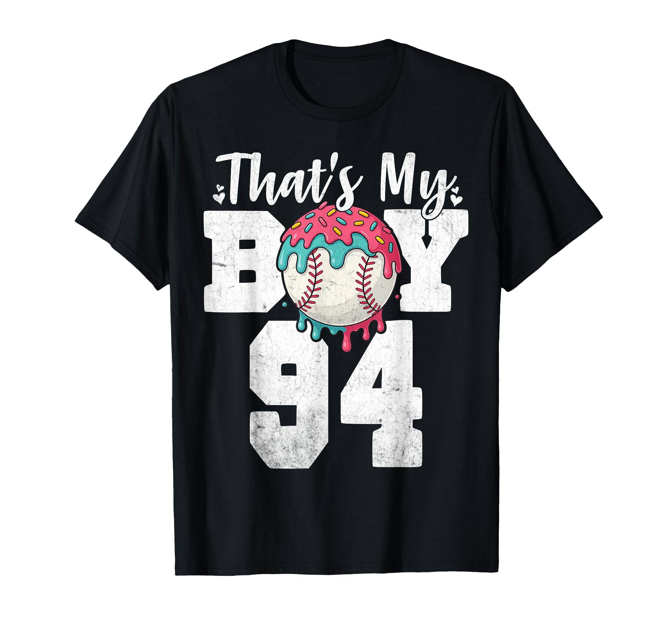 Thats My Baseball 94 Number Mom Dad 94 T-Shirt - Unique Graphic Unisex - T-Shirt, Sweatshirt, Hoodie