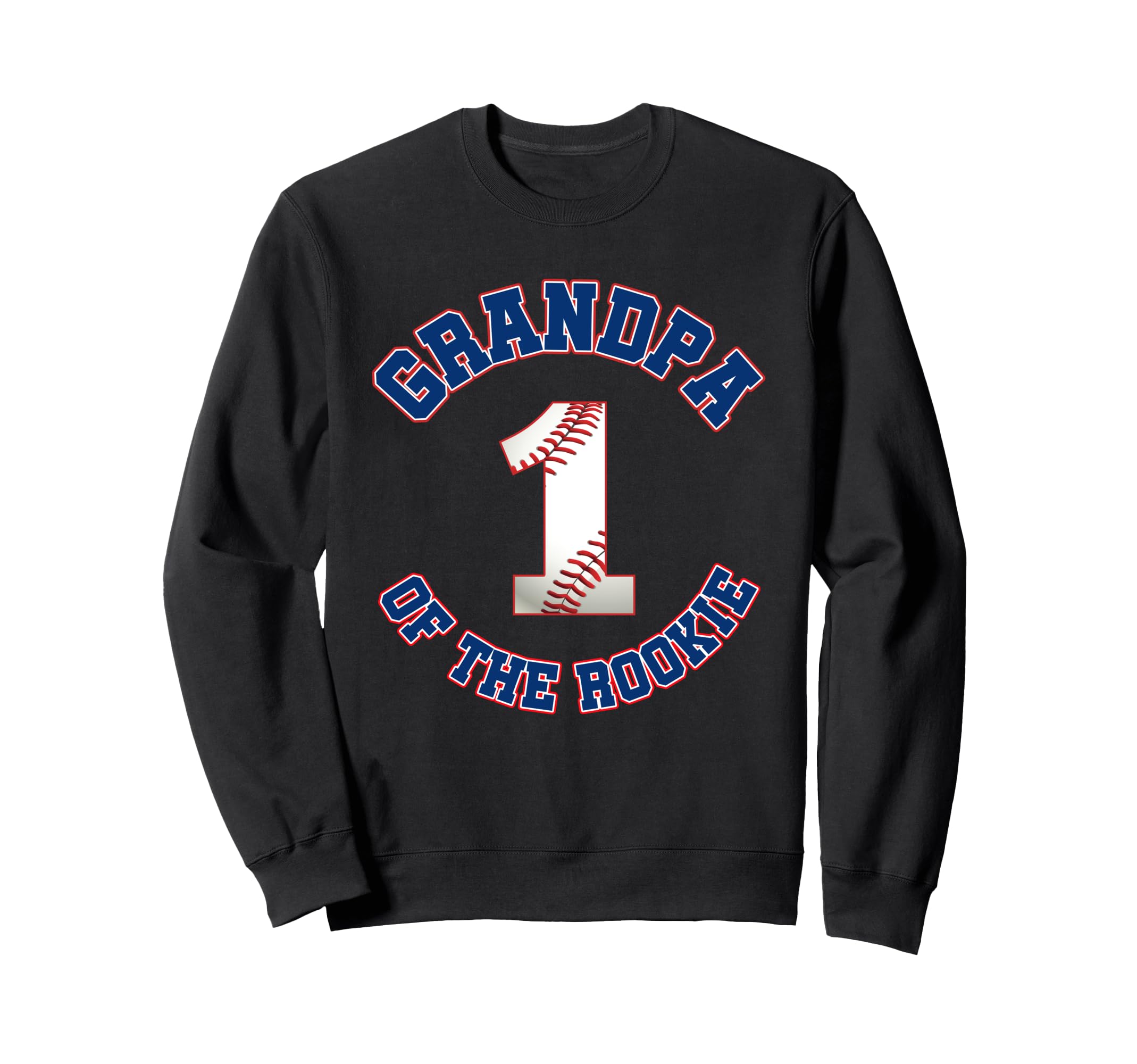 Grandpa Rookie 1St Birthday Sweatshirt - Aesthetic Graphic for Adults - T-Shirt, Sweatshirt, Hoodie