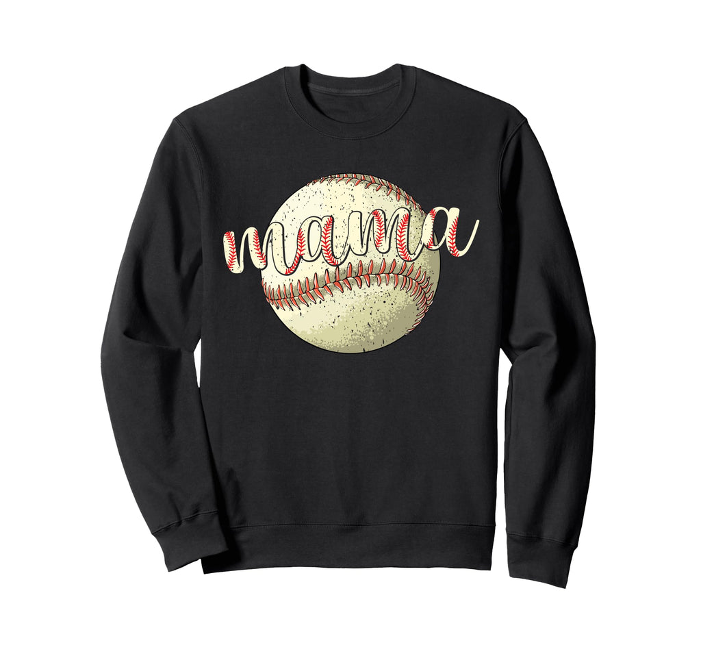 Funny Baseball Mama Mothers Day Sweatshirt - Novelty Apparel Unisex - T-Shirt, Sweatshirt, Hoodie