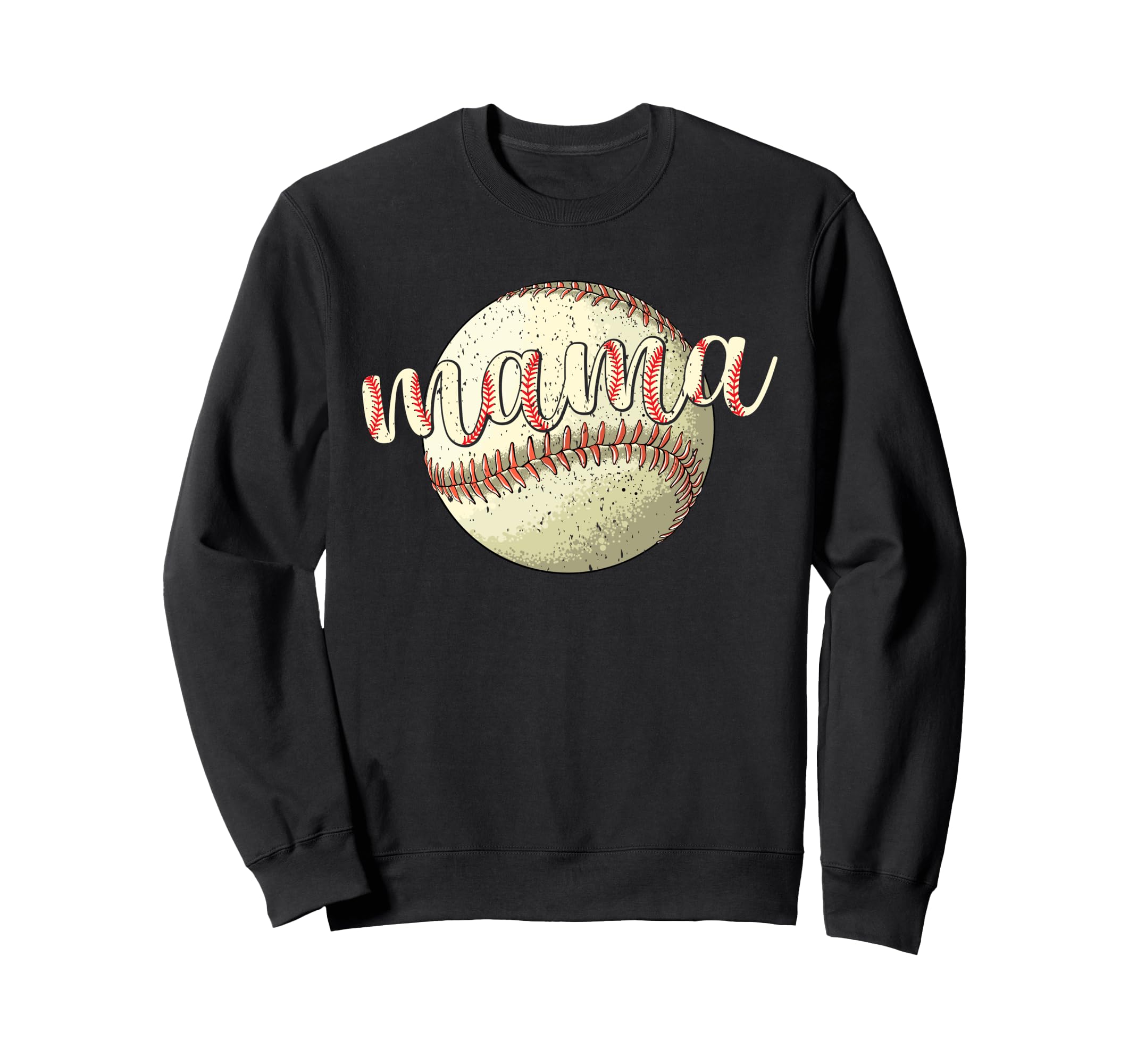 Funny Baseball Mama Mothers Day Sweatshirt - Novelty Apparel Unisex - T-Shirt, Sweatshirt, Hoodie