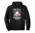 My Heart Is That Field Baseball Mom Hoodie - Aesthetic Graphic Men Women - T-Shirt, Sweatshirt, Hoodie