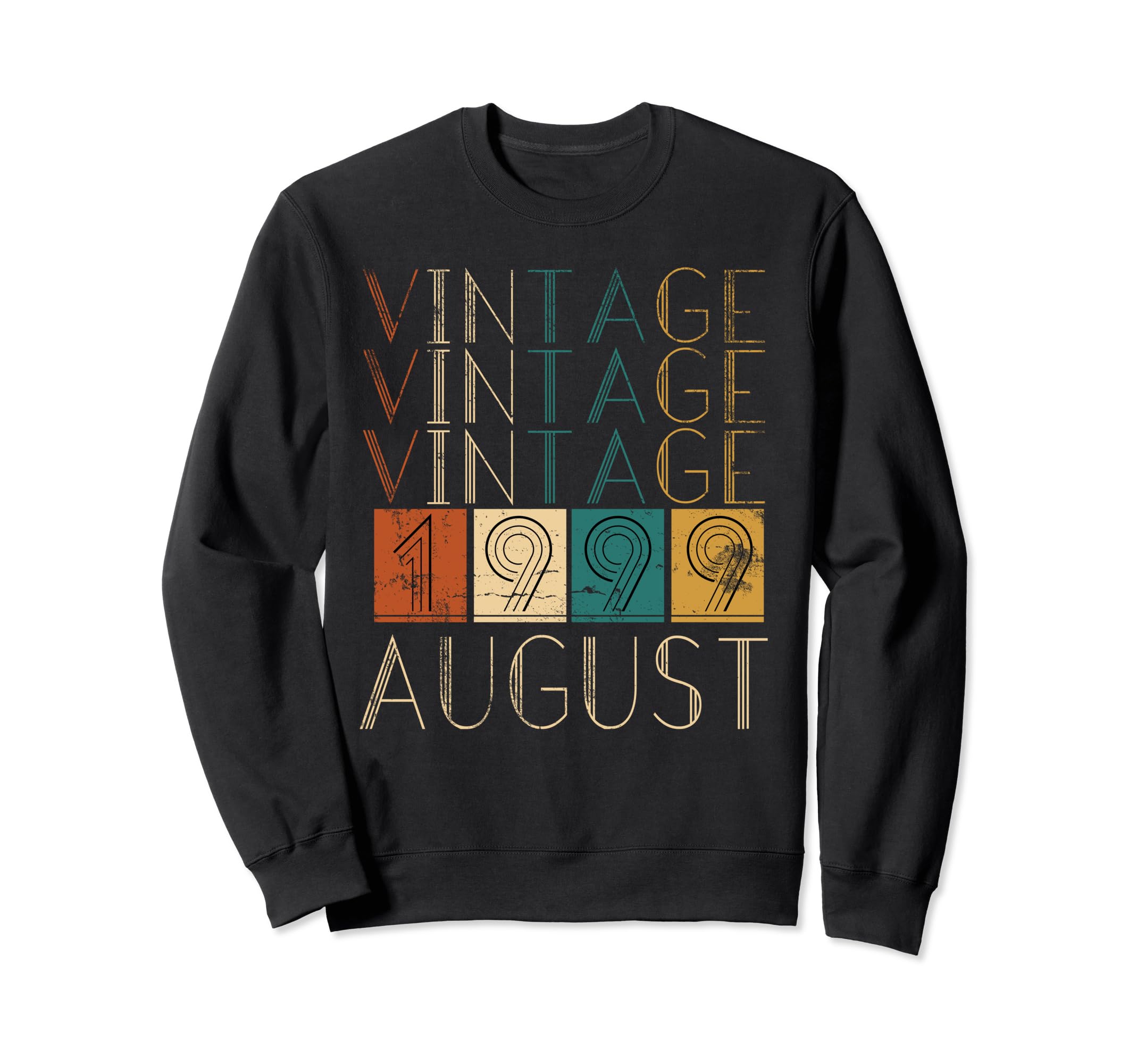 Distressed August 1999 Sweatshirts Sweatshirt - Graphic Print Men Women - T-Shirt, Sweatshirt, Hoodie