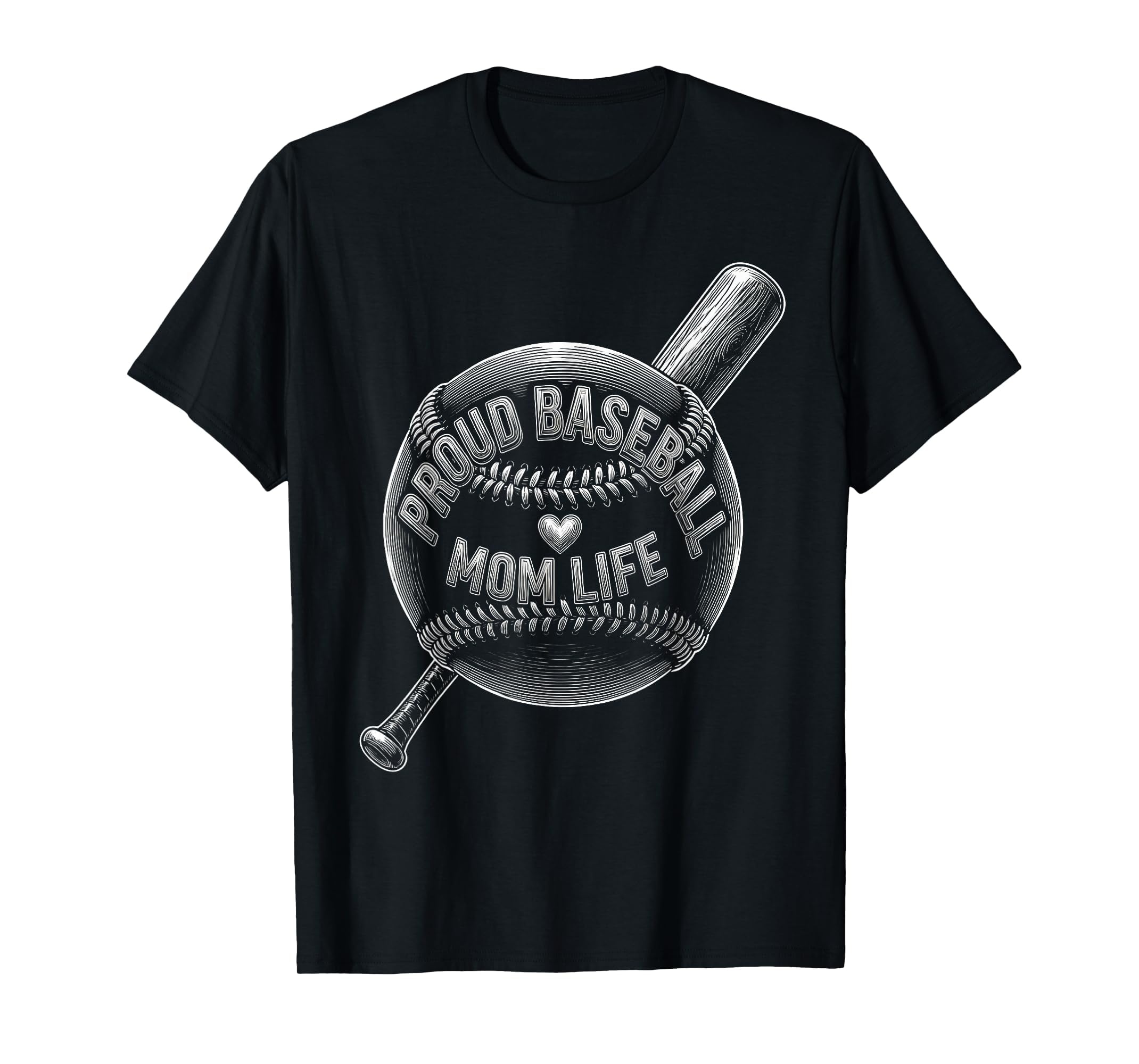 Proud Baseball Mom Life Baseball Mama T-Shirt - Unique Graphic Men Women - T-Shirt, Sweatshirt, Hoodie