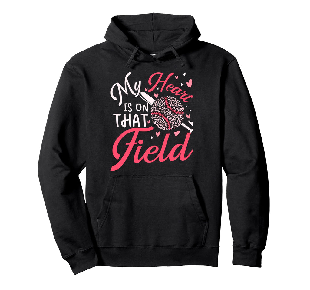 My Heart Is That Field Baseball Mom Hoodie - Unique Graphic for Adults - T-Shirt, Sweatshirt, Hoodie