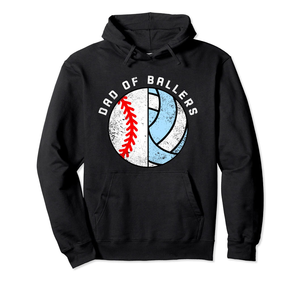 Dad Ballers Funny Baseball Volleyball Hoodie - Streetwear Style Men Women - T-Shirt, Sweatshirt, Hoodie