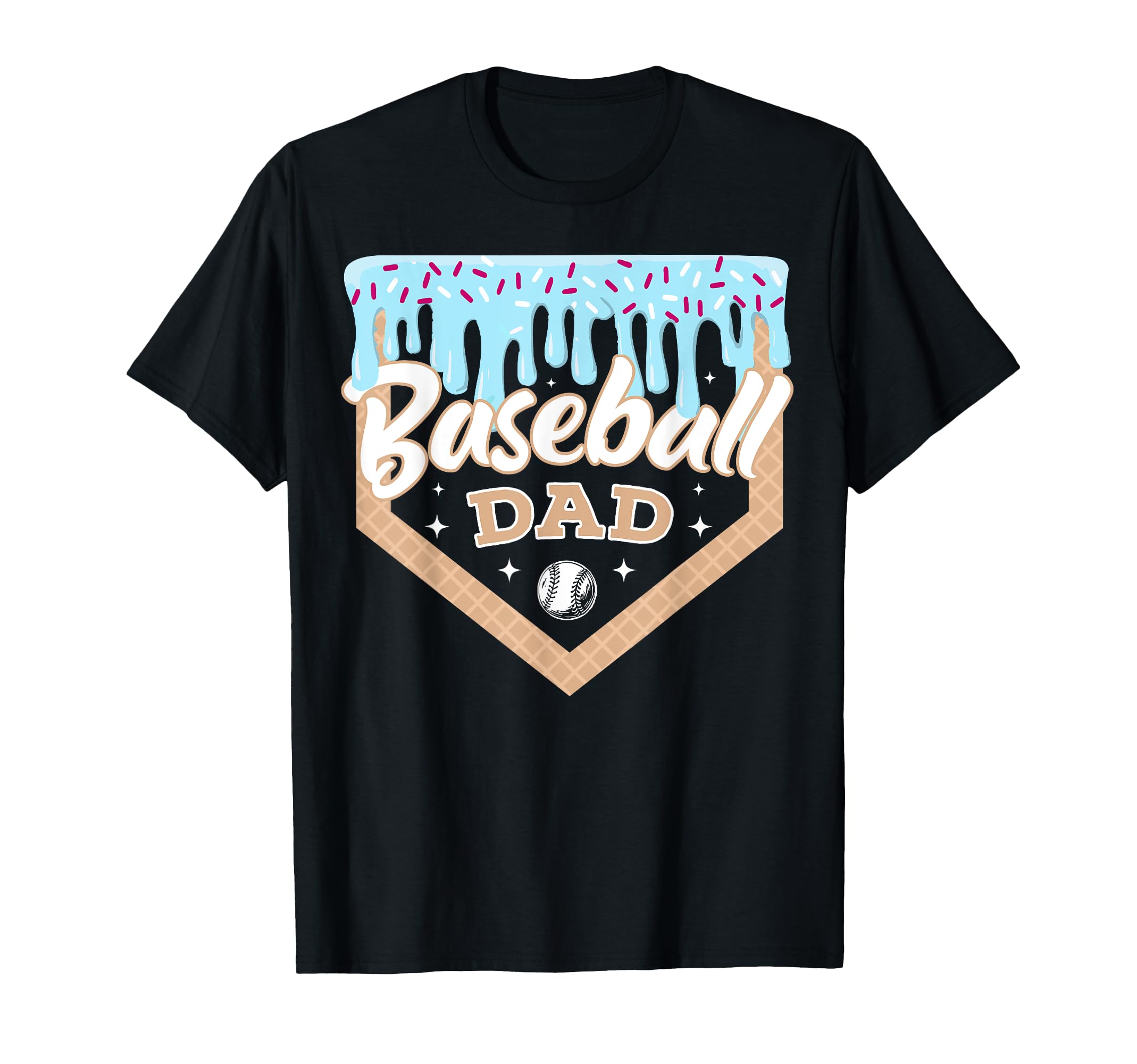 Baseball Drip Dad Ice Cream Home Plate T-Shirt - Graphic Print Men Women - T-Shirt, Sweatshirt, Hoodie