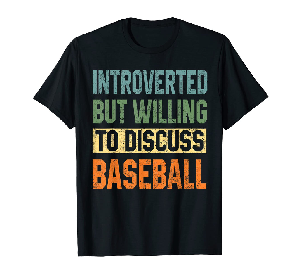 Funny Sarcastic Baseball Introvert T-Shirt - Fun Novelty Design Men Women - T-Shirt, Sweatshirt, Hoodie