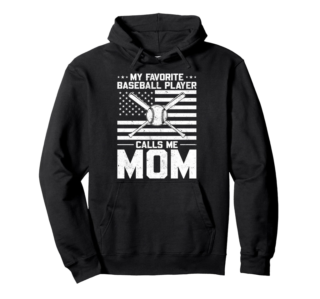 My Favorite Baseball Player Calls Hoodie - Casual Everyday Wear for Adults - T-Shirt, Sweatshirt, Hoodie