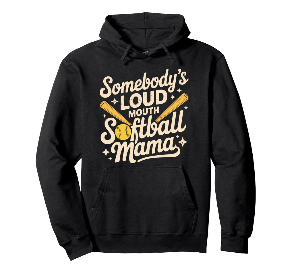 Somebodys Loud Mouth Softball Mama Hoodie - Aesthetic Graphic for Adults - T-Shirt, Sweatshirt, Hoodie