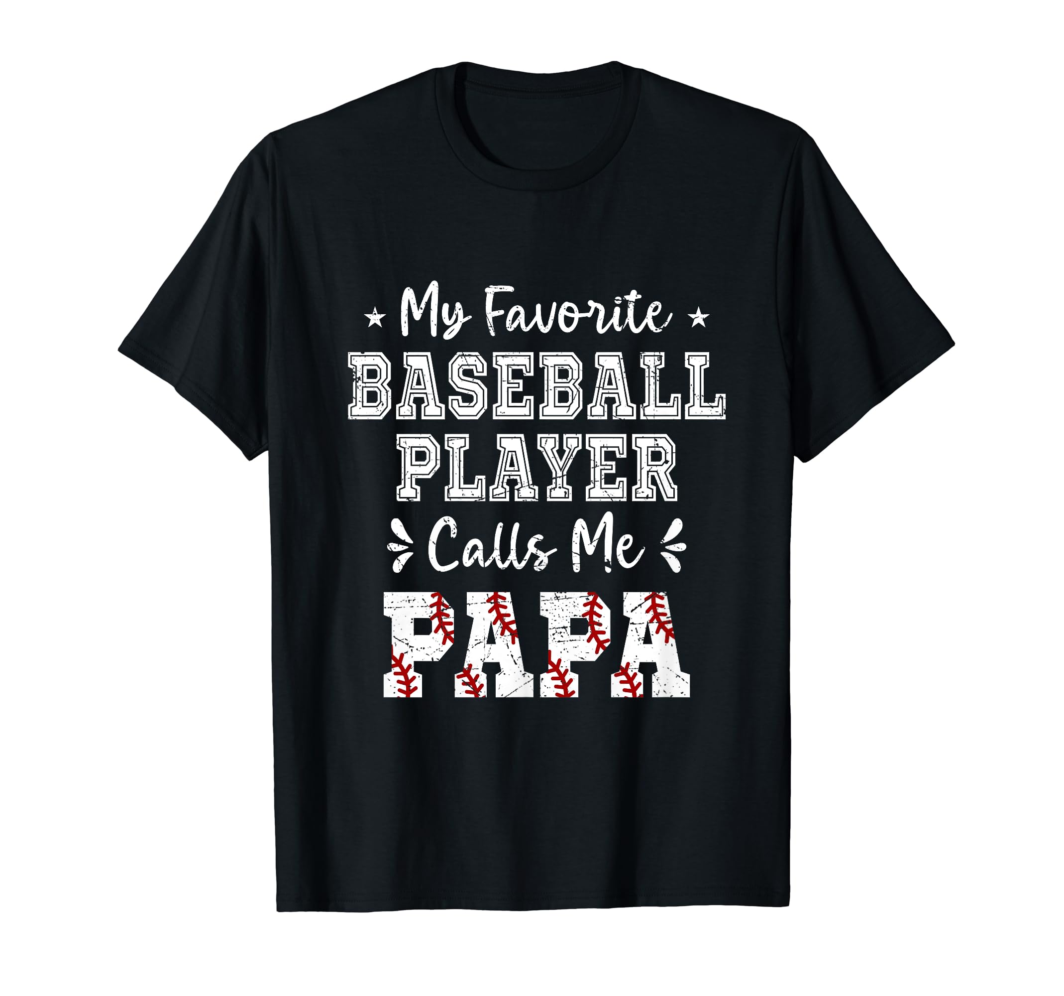 Baseball Papa My Favorite Baseball T-Shirt - Aesthetic Graphic Unisex - T-Shirt, Sweatshirt, Hoodie