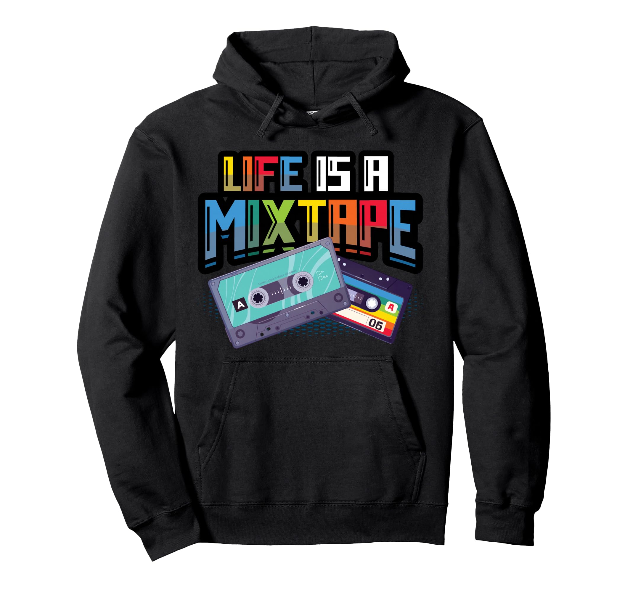 Life Is Mixtape Music Cassette Hoodie - Aesthetic Graphic Unisex - T-Shirt, Sweatshirt, Hoodie